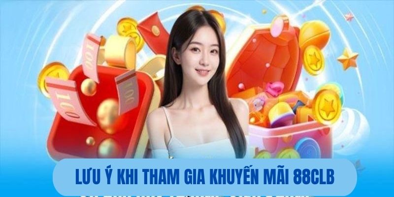 Những vấn đề cần nắm bắt khi tham gia ưu đãi