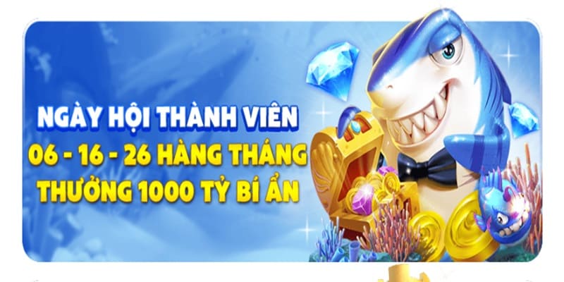 Phát thưởng 1.000 tỷ vào ngày hội viên của hệ thống